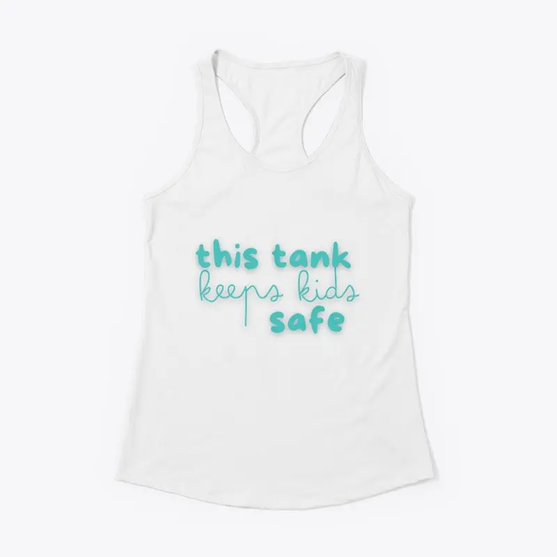 Safe Tank